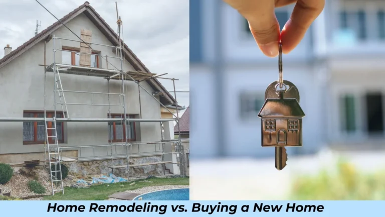 Remodel or Move: Remodeling vs Buying a New Home