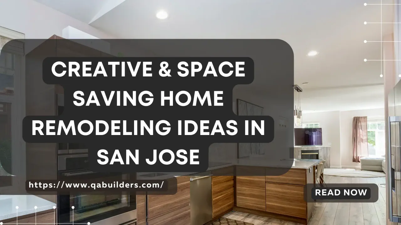 Home Remodeling Ideas for San Jose Homes